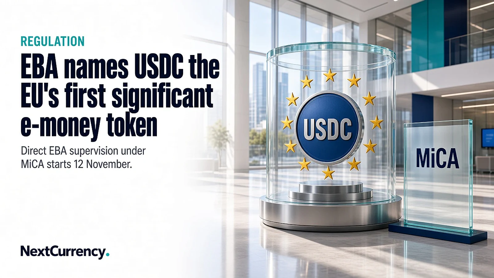 EBA Names USDC the EU's First Significant E-Money Token Under MiCA — editorial cover artwork